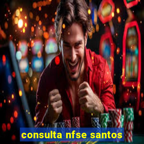 consulta nfse santos